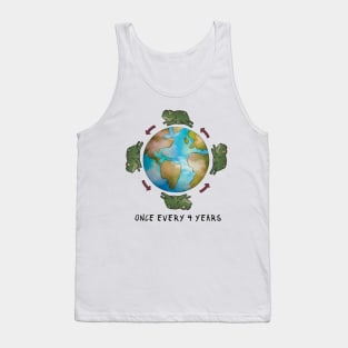 "Once Every 4 Years"- Leap Year Tee Tank Top